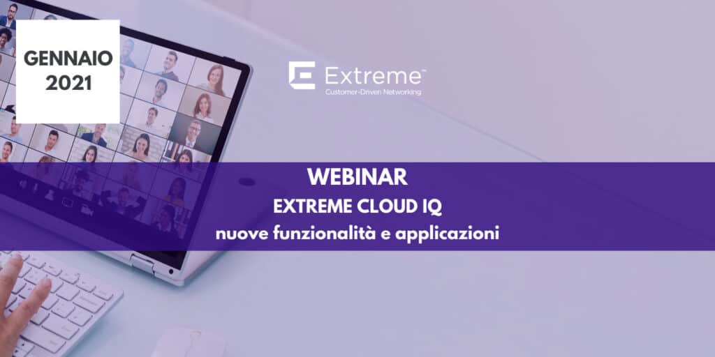 XIQ: Extreme Cloud IQ nuove funzionalità e applicazioni
