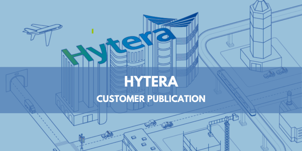 CONNECT Hytera customer publication e Channel news