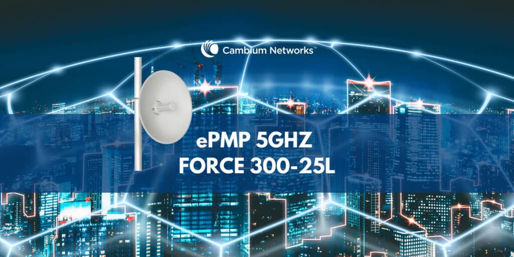 Cambium Networks ePMP Force 300-25 New Promo