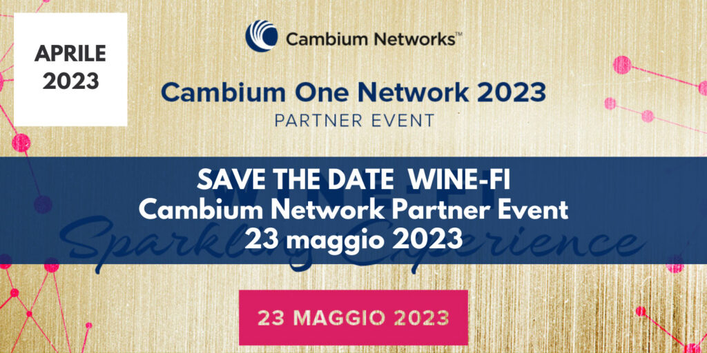 Cambium Networks – Partner Event: 23 maggio 2023