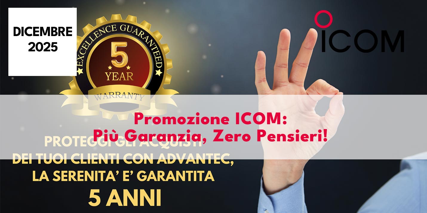 PROMOZIONE ICOM: Più Garanzia, Zero Pensieri!