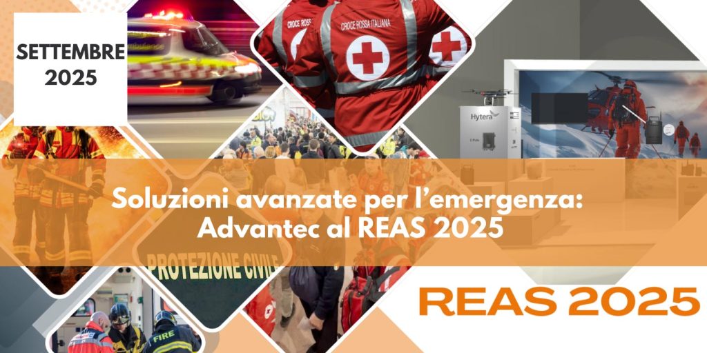 Advantec al REAS 2025 – 24° Salone Internazionale dell’Emergenza