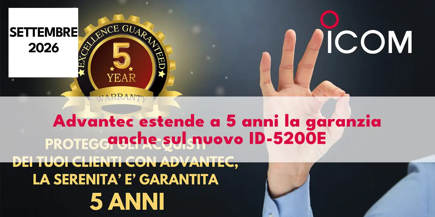 5 Anni di garanzia sul nuovo ID-5200E