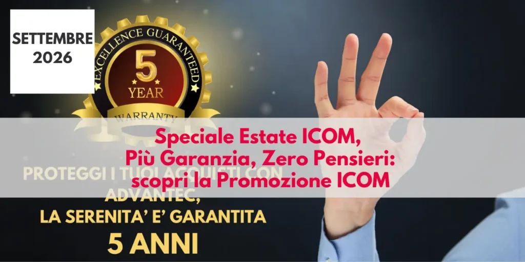 PROMOZIONE ICOM: Più Garanzia, Zero Pensieri! 64 icom_promo_1026_testalino