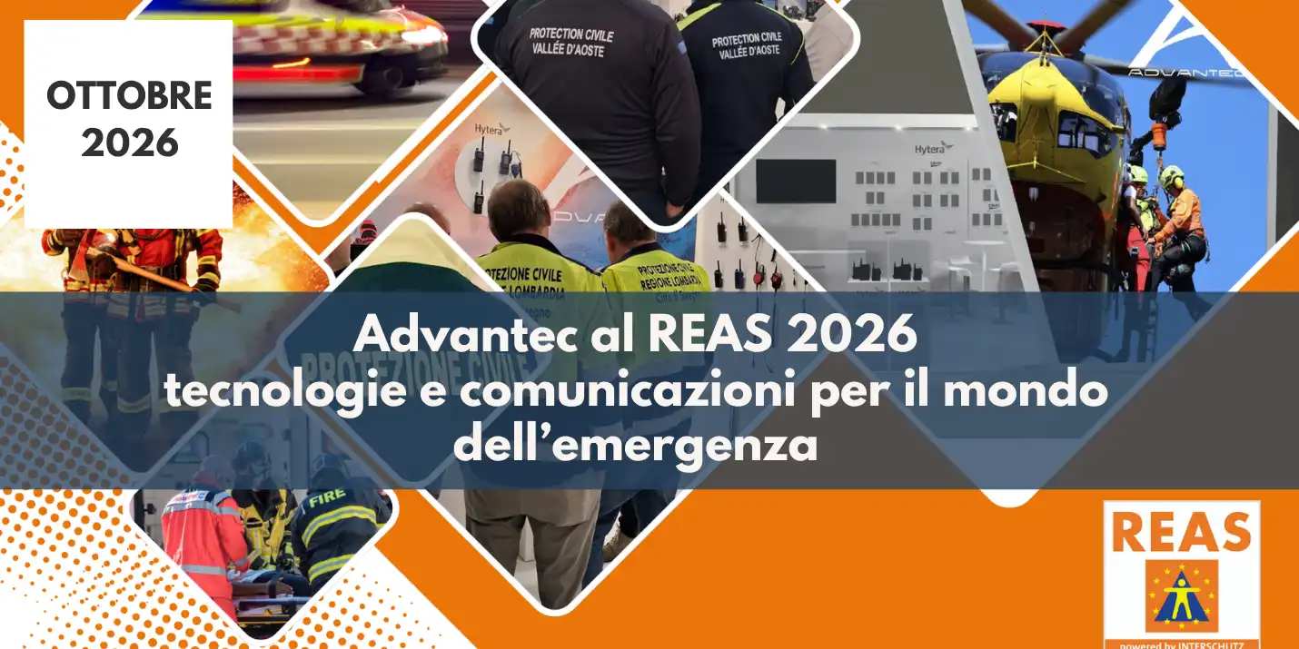 Advantec al REAS 2026 – 25° Salone Internazionale dell’Emergenza